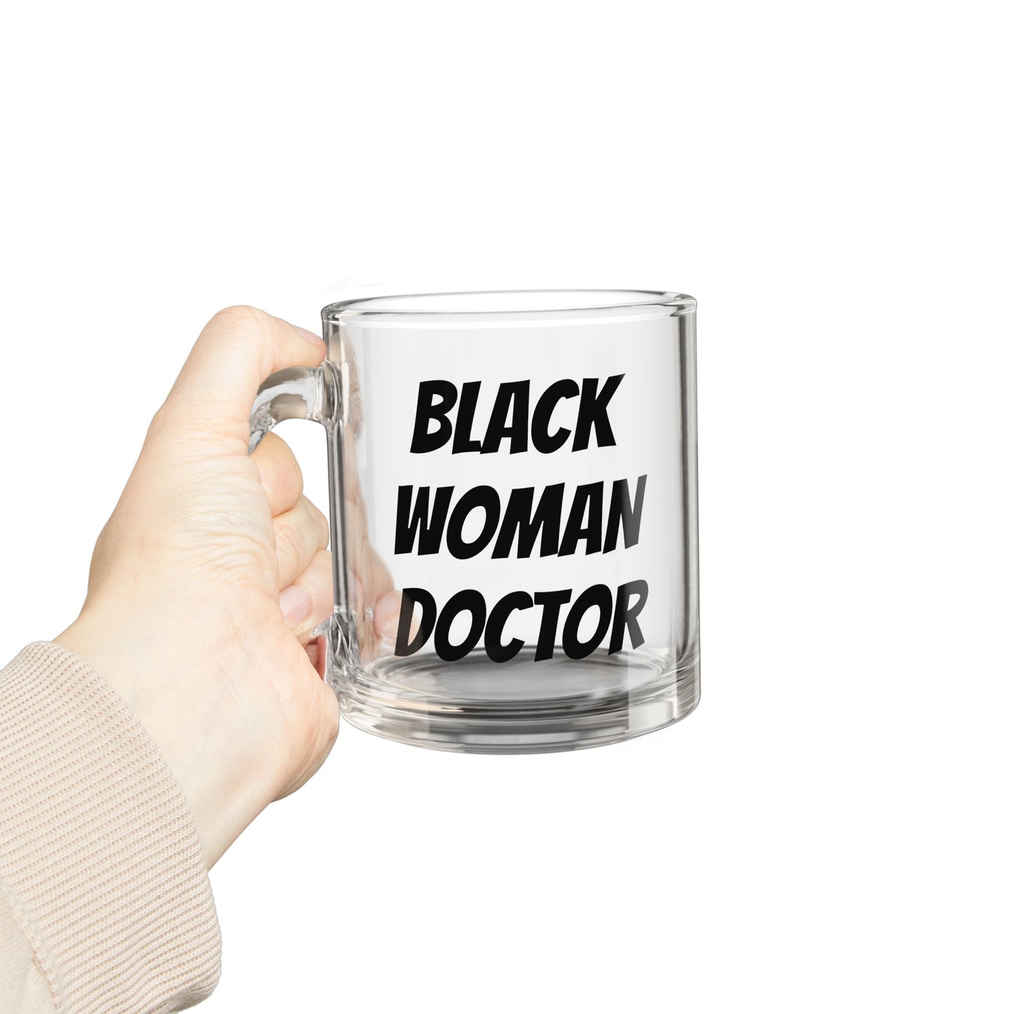 Glass Mug — "Black Woman Doctor" 10oz Clear Coffee Mug