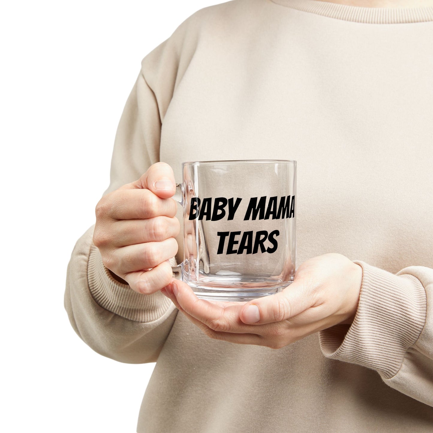 Glass Mug – “Baby Mama Tears” Funny Coffee Cup, 10oz Clear Glass Humor Gift for New Moms