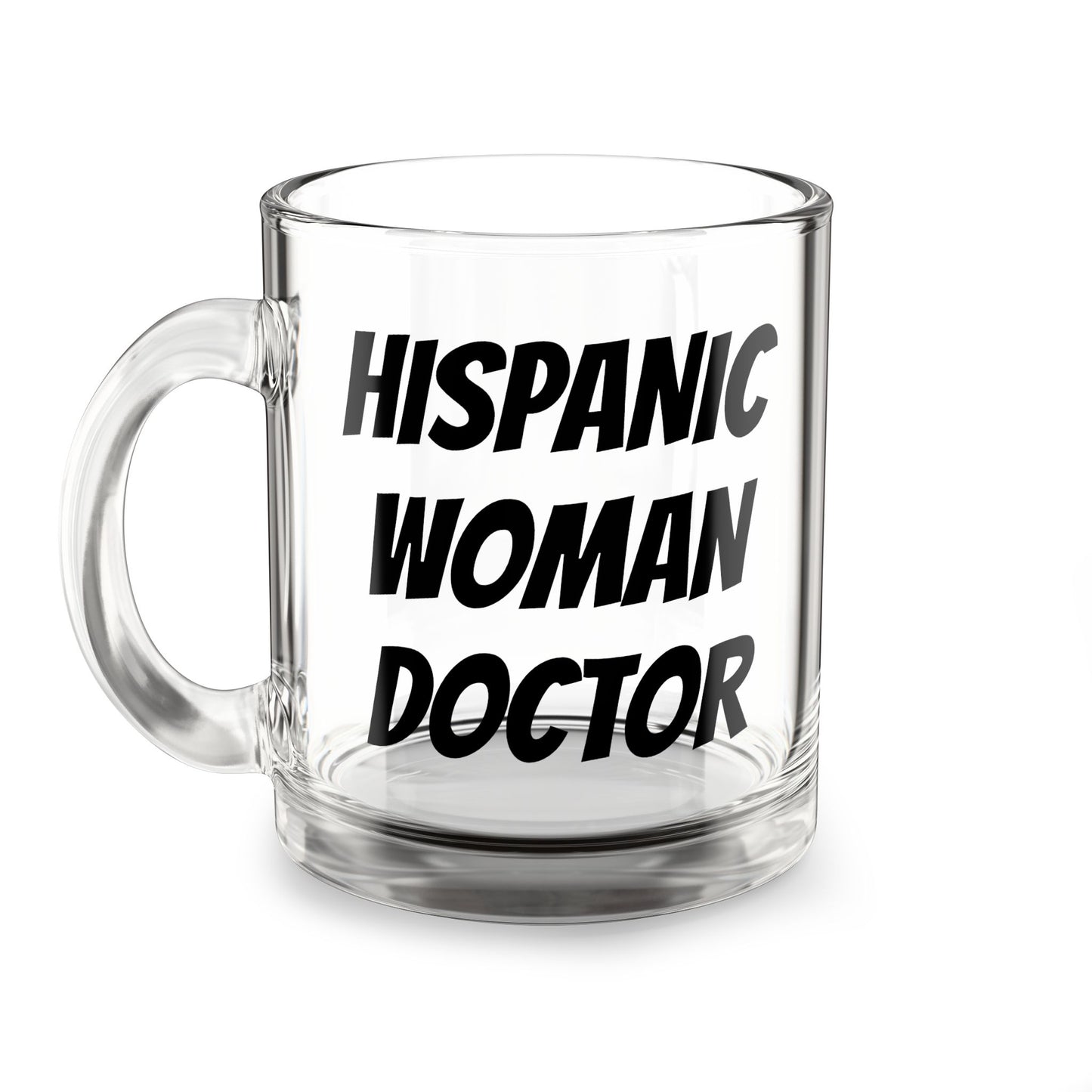 Hispanic Woman Doctor Glass Mug – 10oz Inspirational Coffee Cup